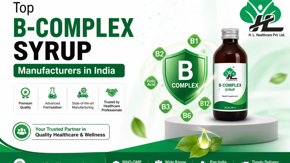 Top B-Complex Syrup Manufacturers in India